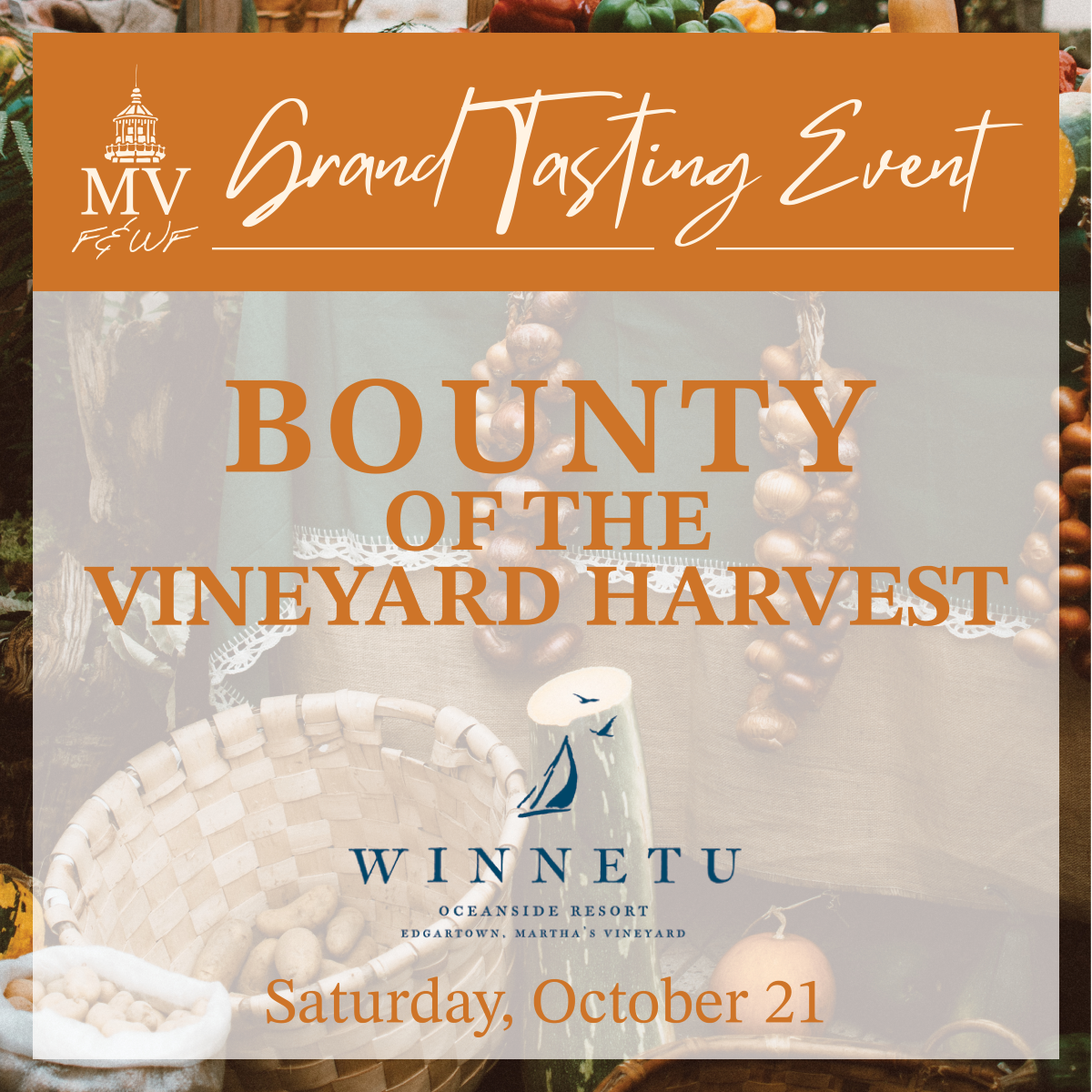 Bounty of the Vineyard Harvest